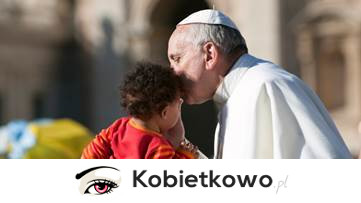 Papież popiera karmienie piersią w miejscach publicznych