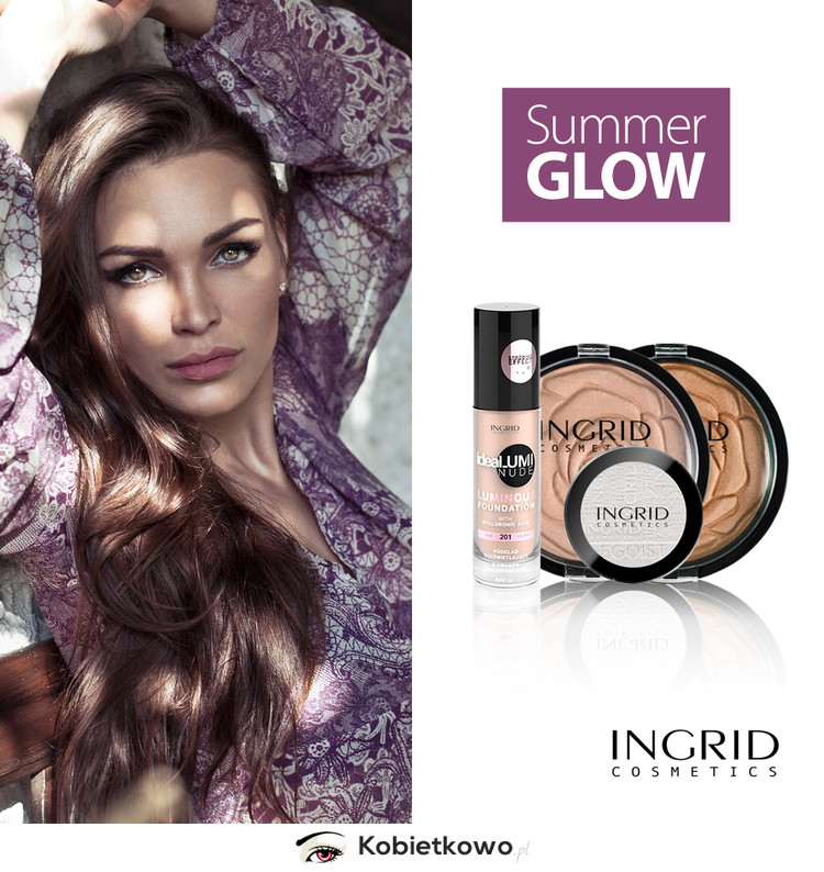 SUMMER GLOW– propozycja INGRID Cosmetics