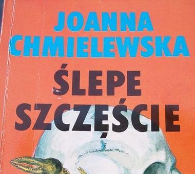 KSIĄŻKA NA WEEKEND: Joanna Chmielewska – „Ślepe szczęście”