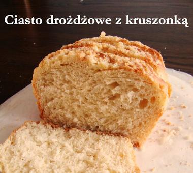 Ciasto drożdżowe z kruszonką - klasyczny, pyszny smak [PRZEPIS]